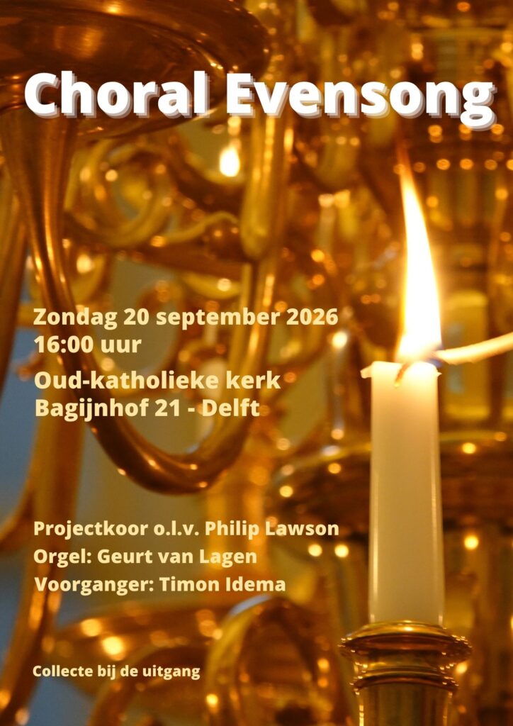 Choral Evensong 20 september 2026 16.00 Schuilkekr Bagijnhof 21 Delft
